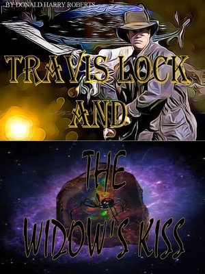 cover image of Travis Lock and the Widow's Kiss